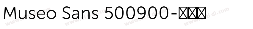 Museo Sans 500900字体转换